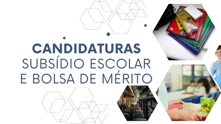 Candidaturas para Subsídio Escolar e Bolsas de Mérito – 2024/2025